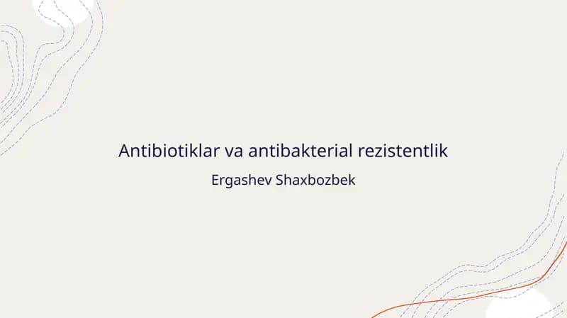 Antibiotiklar va antibakterial rezistentlik
