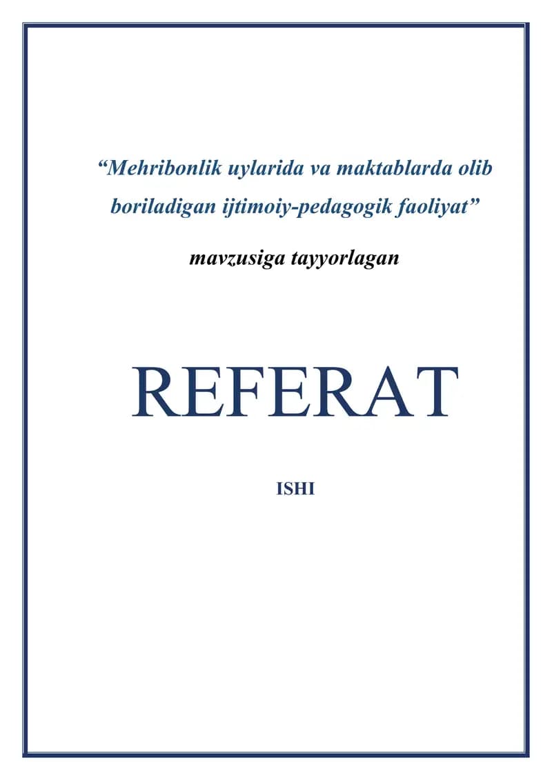 Mehribonlik uylarida va maktablarda olib boriladigan ijtimoiy-pedagogik faoliyat