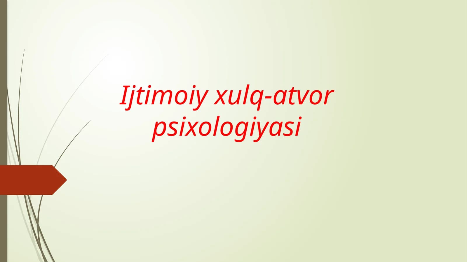 Ijtimoiyxulq-atvorpsixologiyasi