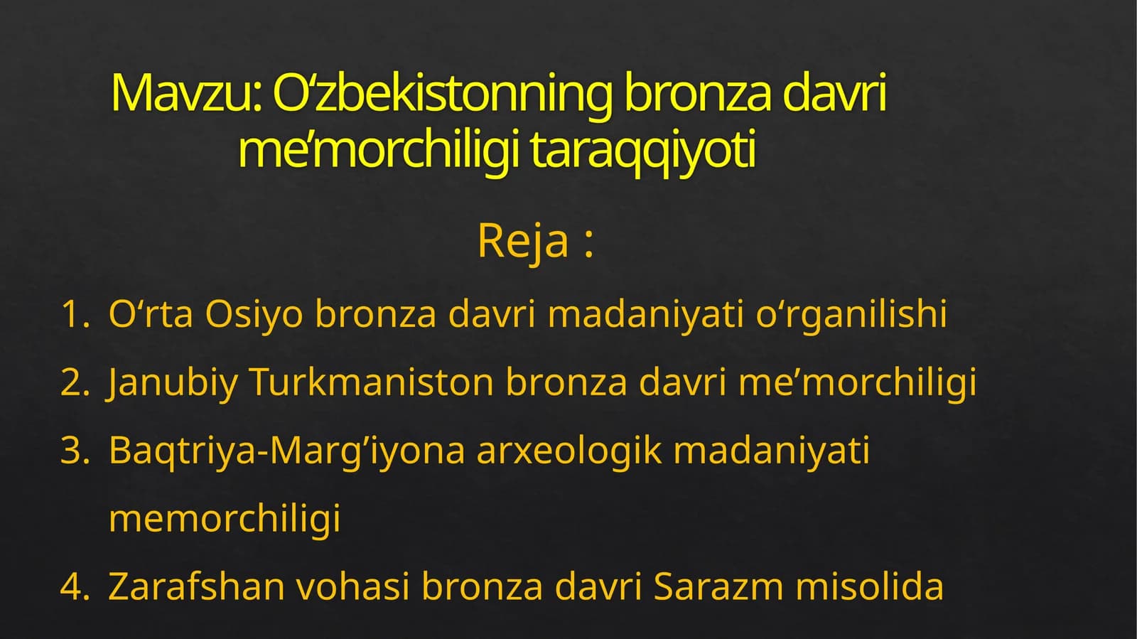 Oʻzbekistonning bronza davri me’morchiligi taraqqiyoti