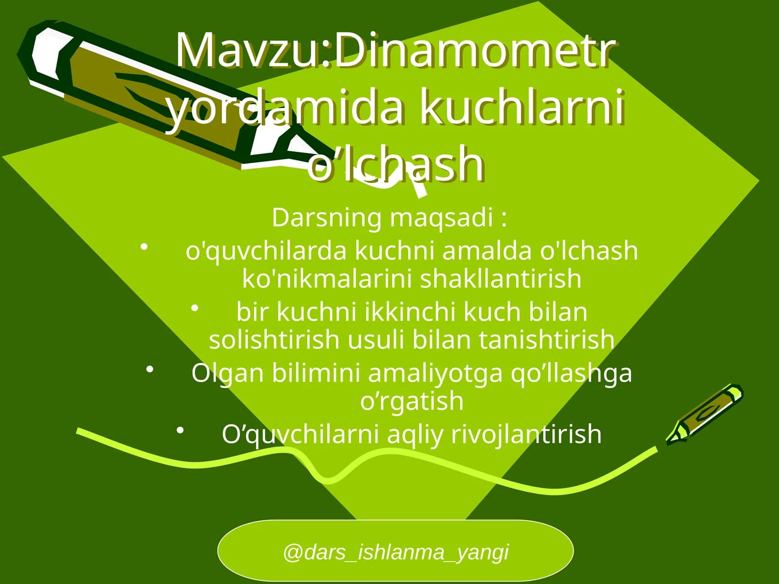 Dinamometr yordamida kuchlarni o’lchash