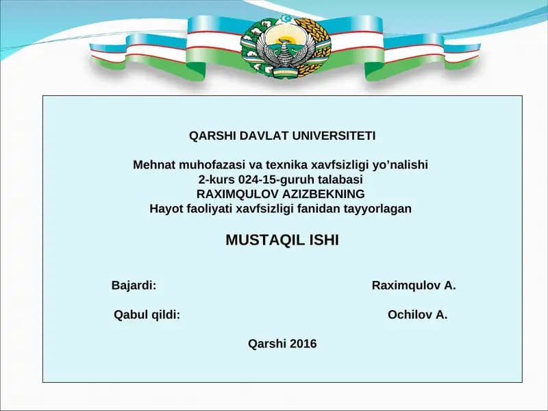Hayot faoliyati xavfsizligi fanidan tayyorlagan MUSTAQIL ISHI