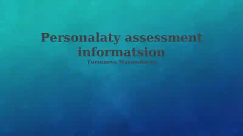 Personality Assessment Information