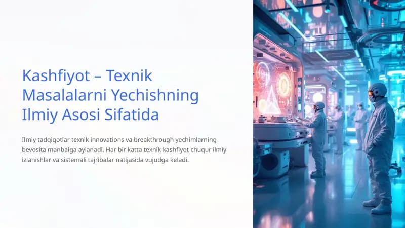 Kashfiyot – Texnik Masalalarni Yechishning Ilmiy Asosi Sifatida