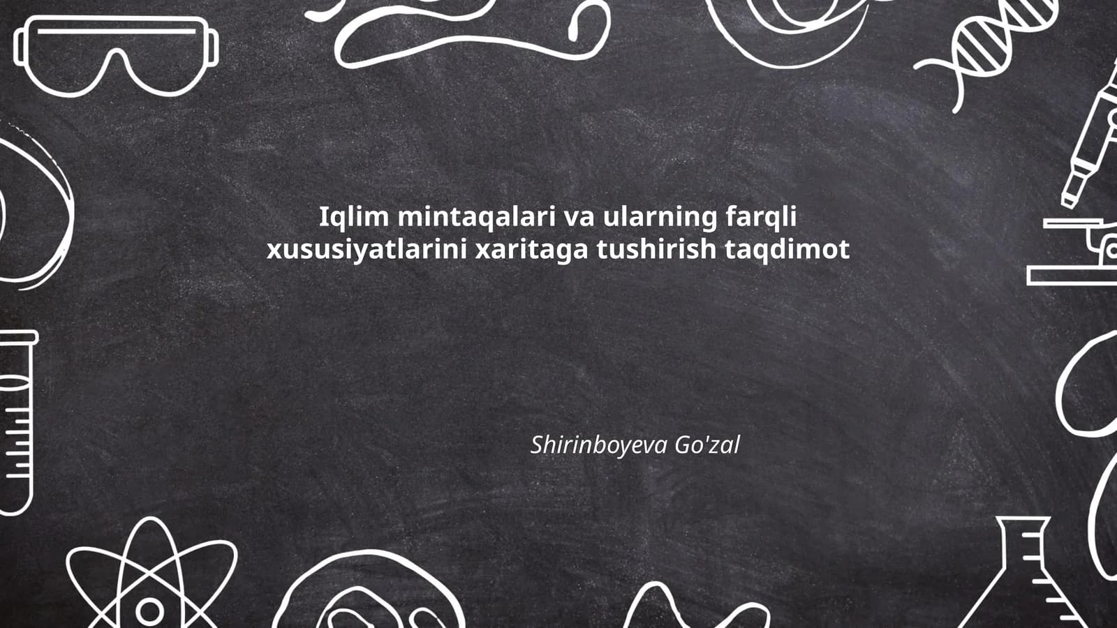 Iqlim mintaqalari va ularning farqli xususiyatlarini xaritaga tushirish taqdimot