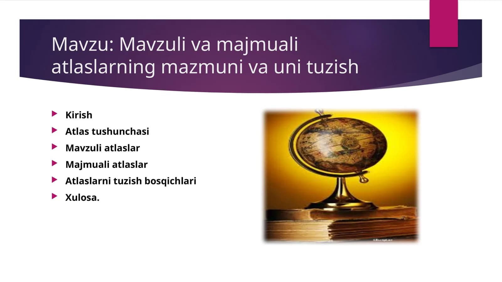 Mavzuli va majmuali atlaslarning mazmuni va uni tuzish
