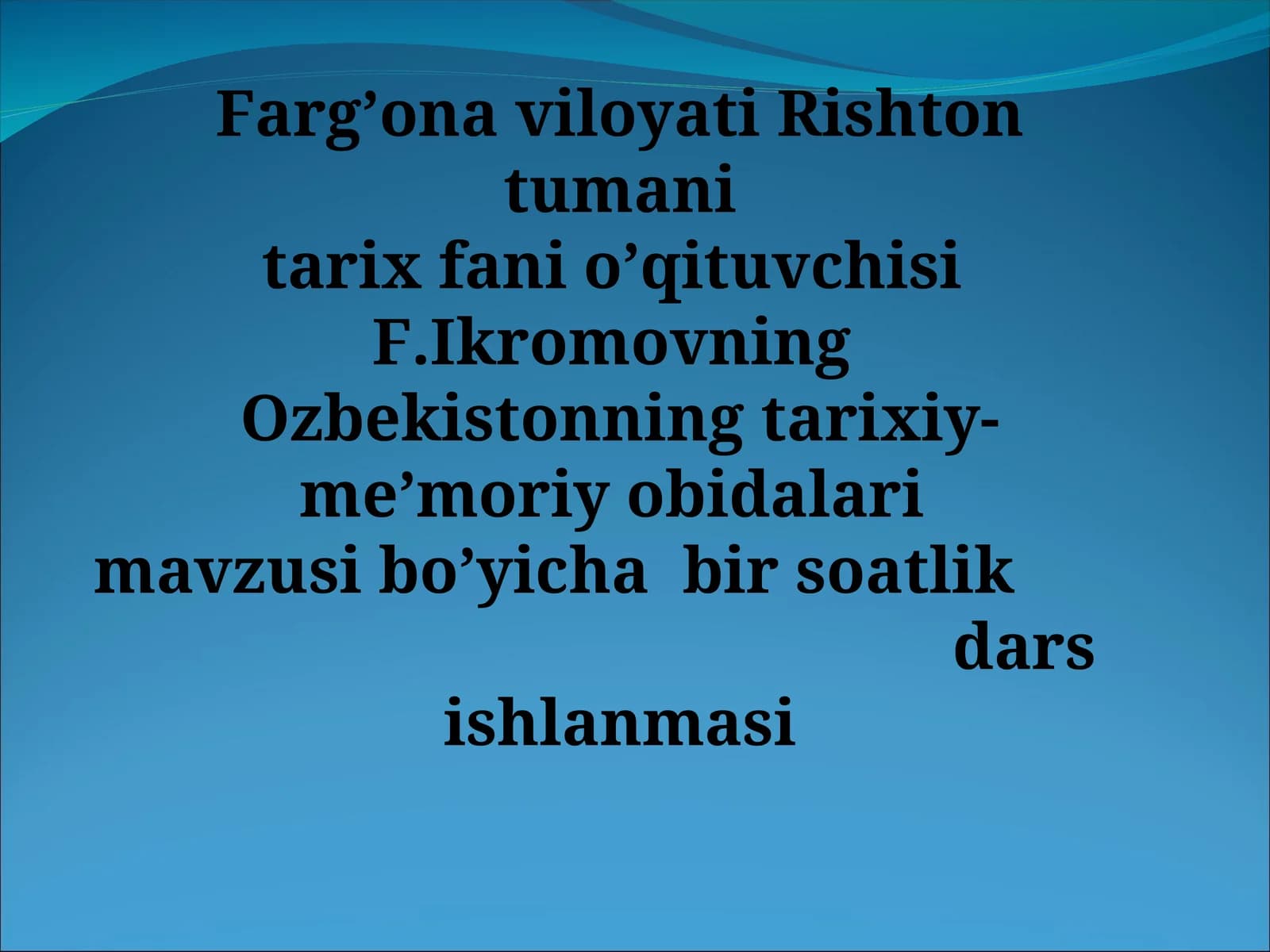 Ozbekistonning tarixiy-me’moriy obidalari