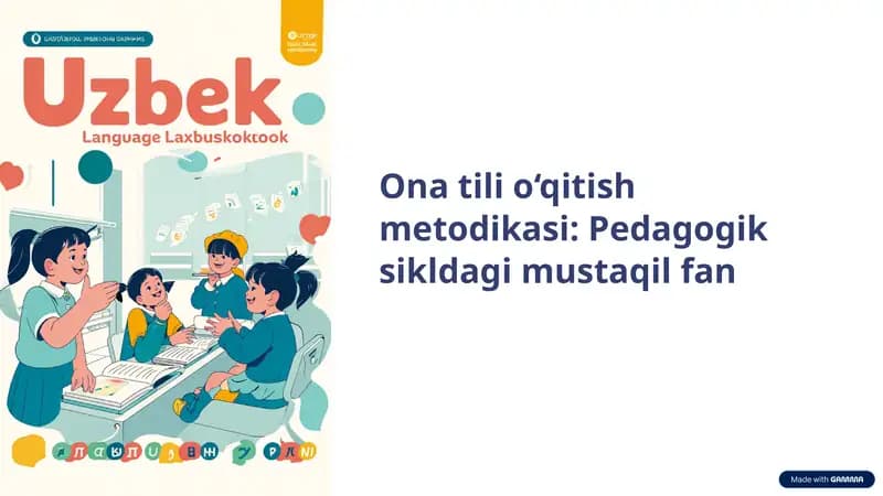 Ona tili o'qitish metodikasi: Pedagogik sikldagi mustaqil fan