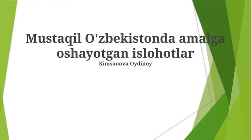 Mustaqil O'zbekistonda amalga oshayotgan islohotlar
