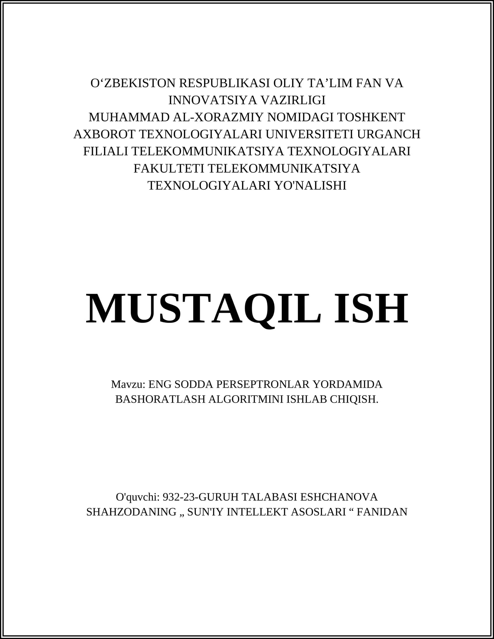 ENG SODDA PERSEPTRONLAR YORDAMIDA BASHORATLASH ALGORITMINI ISHLAB CHIQISH