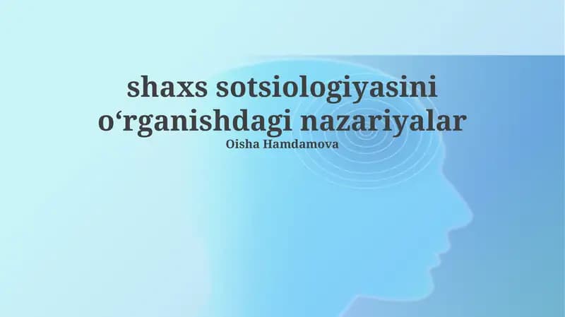 Shaxs sotsiologiyasini oʻrganishdagi nazariyalar