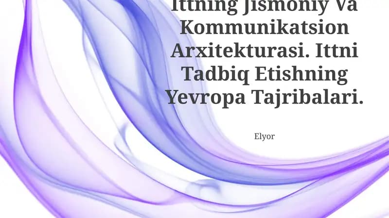Ittning Jismoniy Va Kommunikatsion Arxitekturasi