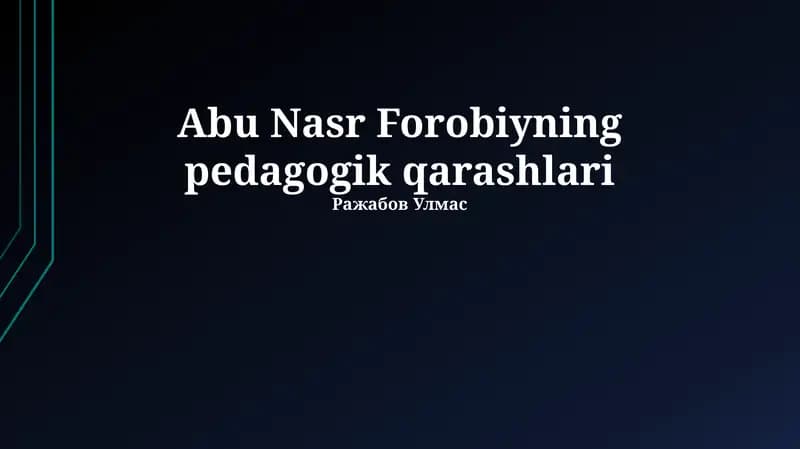 Abu Nasr Farabi pedagogik qarashlari