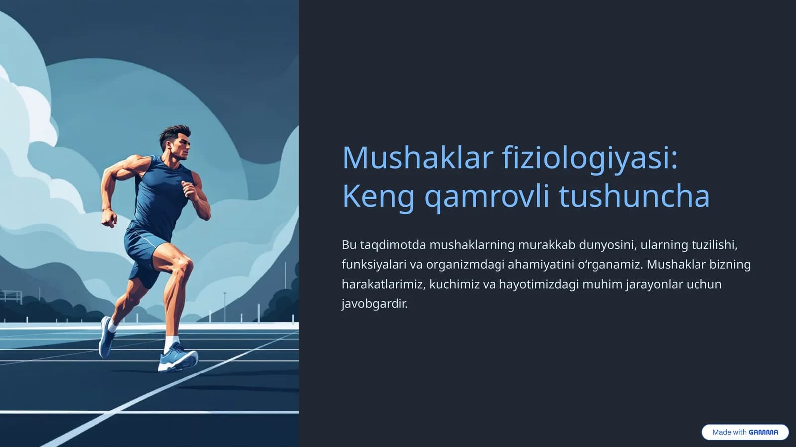 Mushaklar fiziologiyasi: Keng qamrovli tushuncha