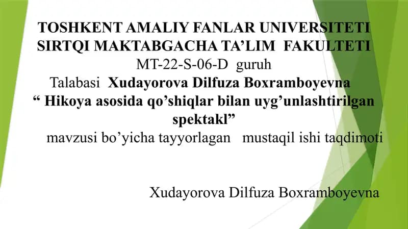 Hikoya asosida qo’shiqlar bilan uyg’unlashtirilgan spektakl