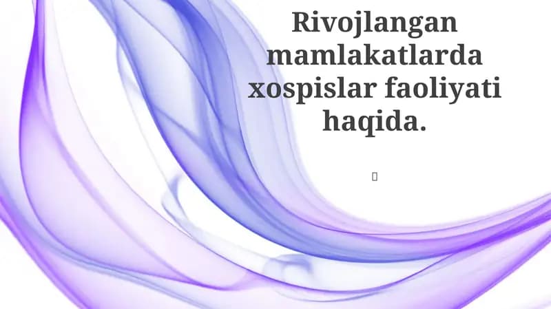 Rivojlangan mamlakatlarda xospislar faoliyati haqida