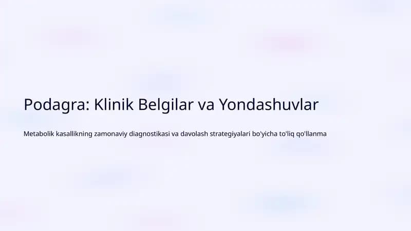 Podagra: Klinik Belgilar va Yondashuvlar