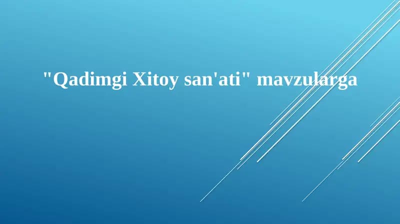 Qadimgi Xitoy san'ati