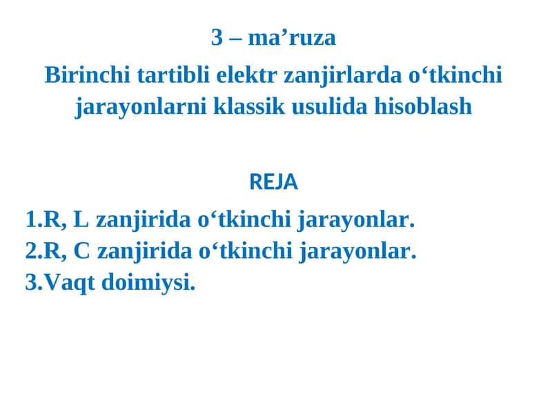 Elektr zanjirlarda o‘tkinchi jarayonlarni hisoblash