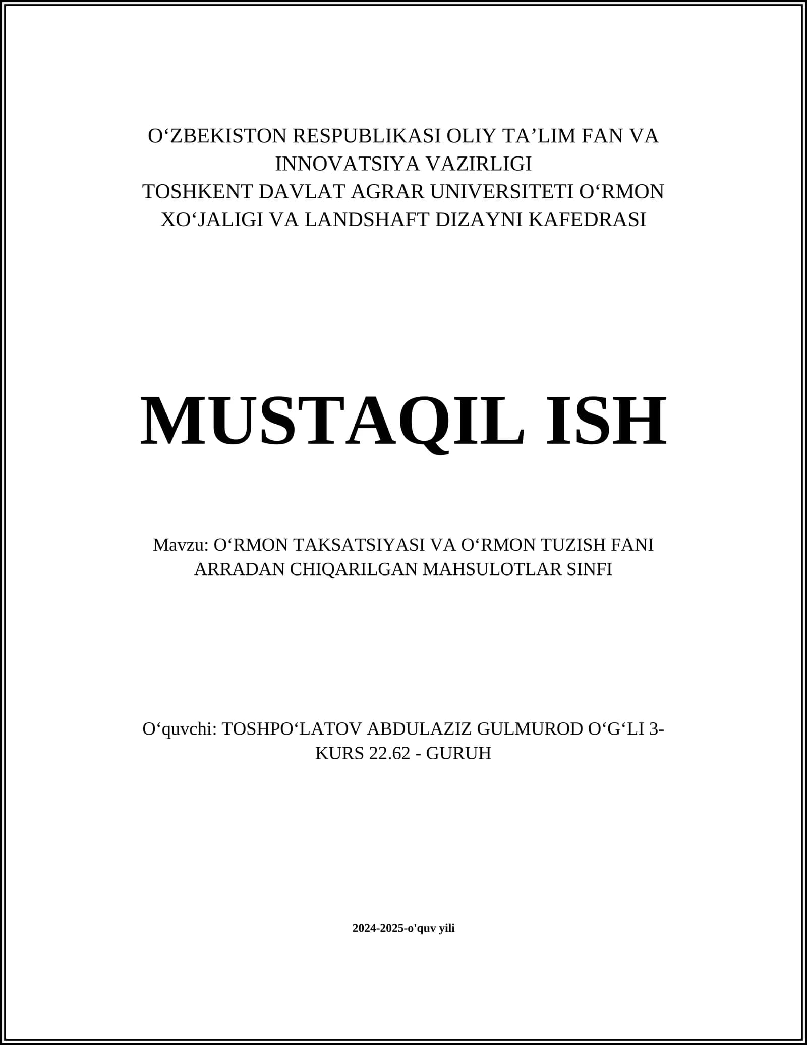 OʻRMON TAKSATSIYASI VA OʻRMON TUZISH FANI ARRADAN CHIQARILGAN MAHSULOTLAR SINFI