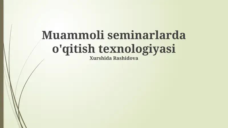 Muammoli seminarlarda o'qitish texnologiyasi