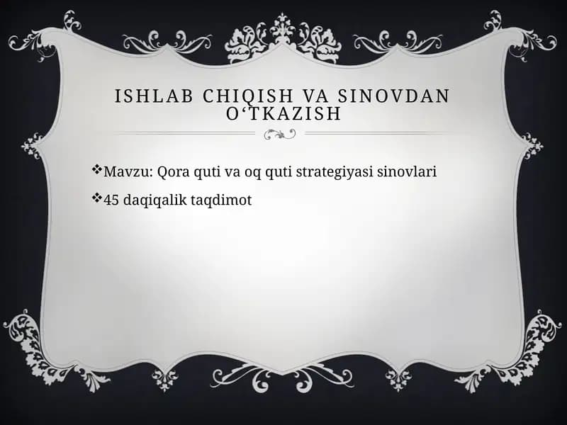 Qora quti va oq quti strategiyasi sinovlari