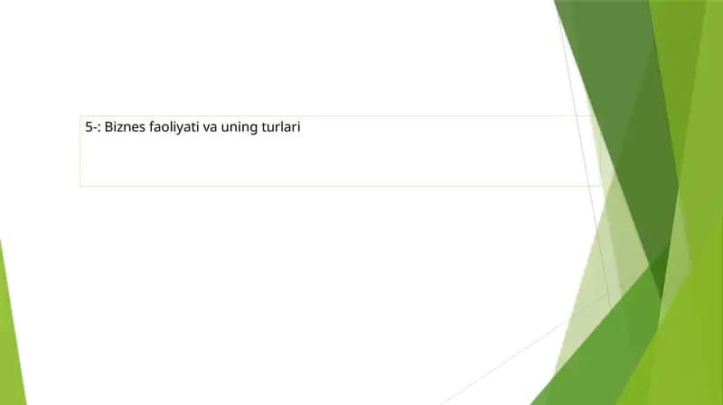 BIZNESFAOLIYATI TURLARI