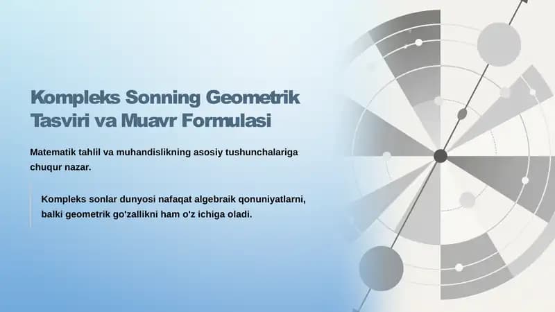Kompleks sonning geometrik tasviri va Muavr formulasi