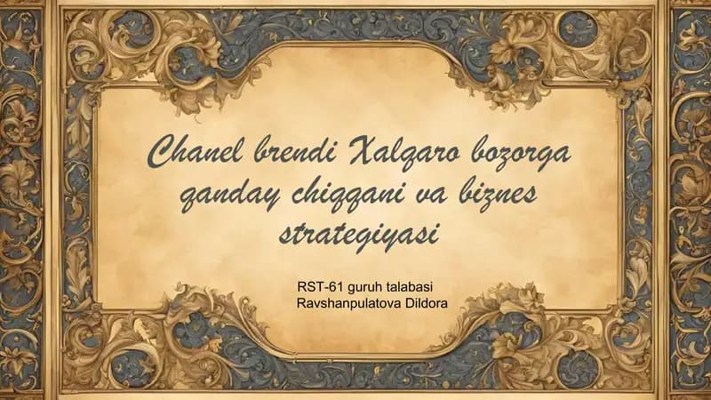 Chanel brendi Xalqaro bozorga chiqish tarixiy rivojlanishi va biznes strategiyasi