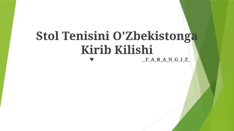 Stol Tenisini O'Zbekistonga Kirib Kilishi