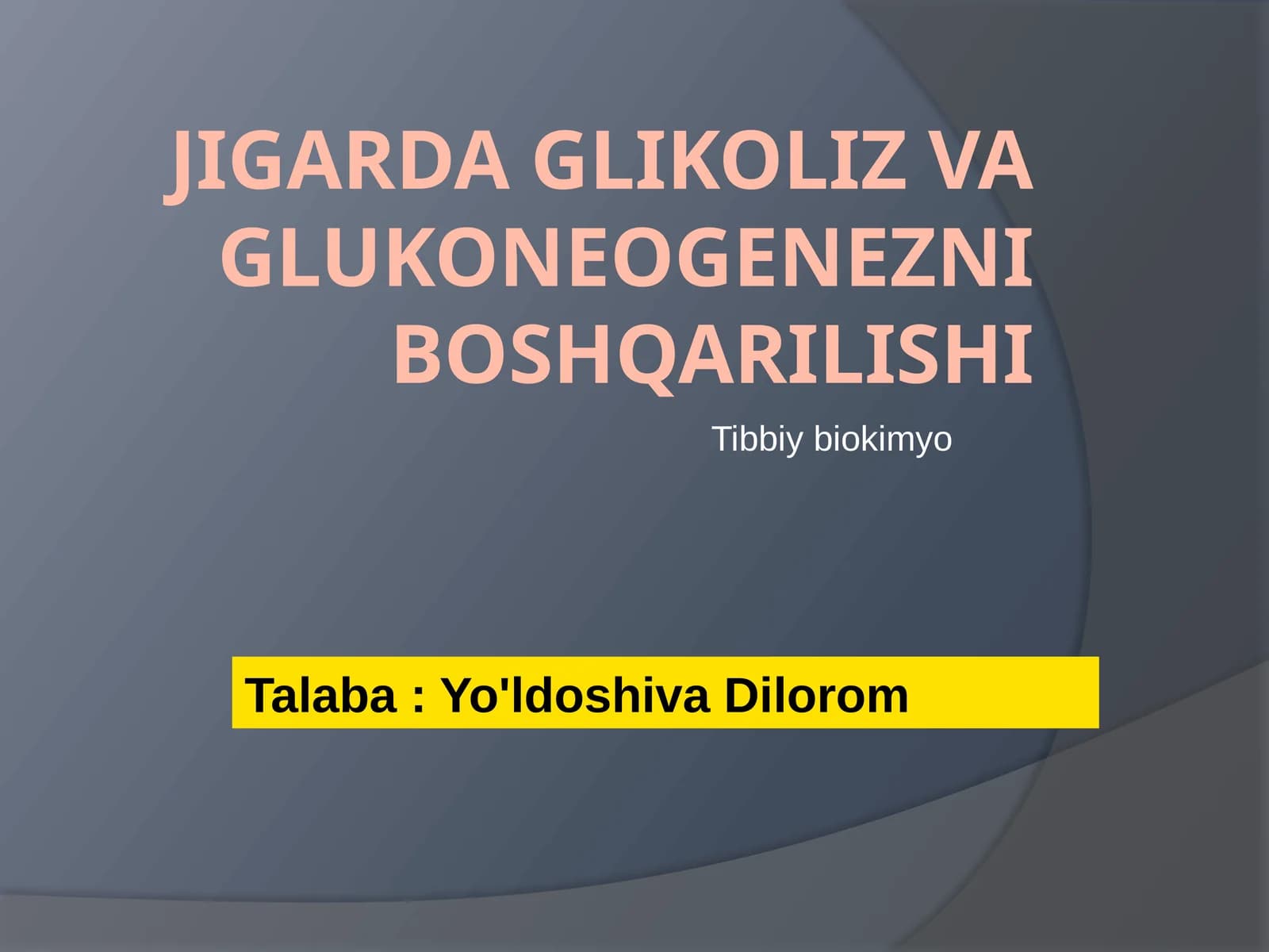 Jigarda glikoliz va glukoneogenezni boshqarilishi