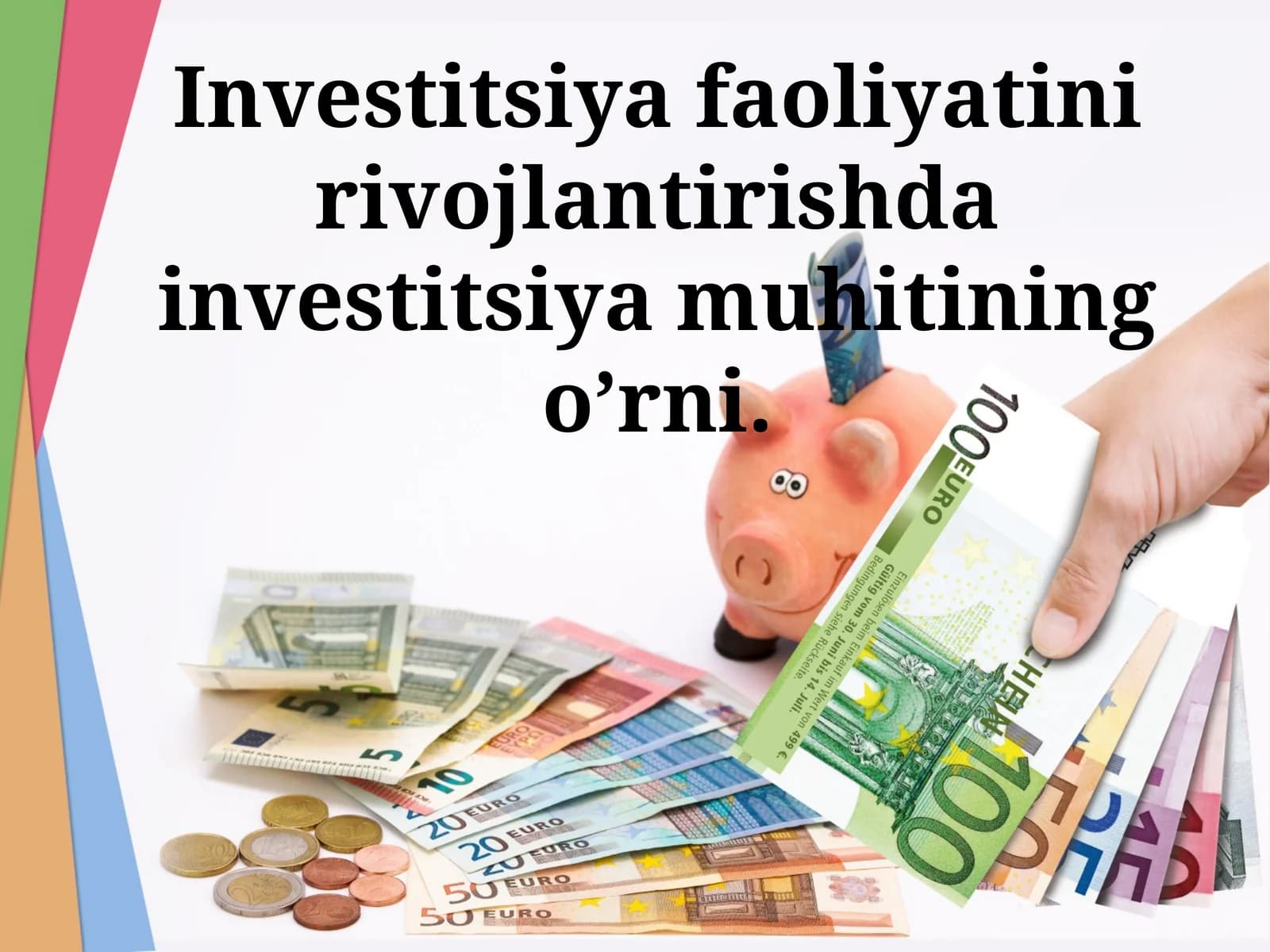 Investitsiya faoliyatini rivojlantirishda investitsiya muhitining o’rni