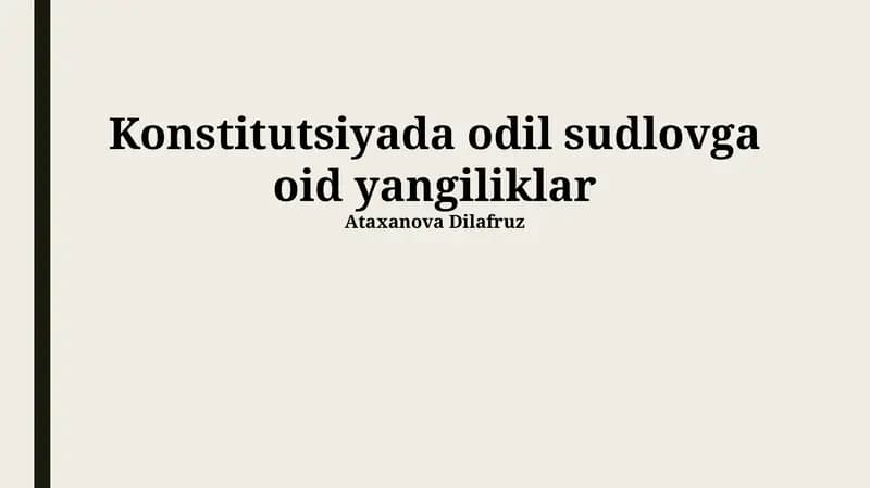 Konstitutsiyada odil sudlovga oid yangiliklar
