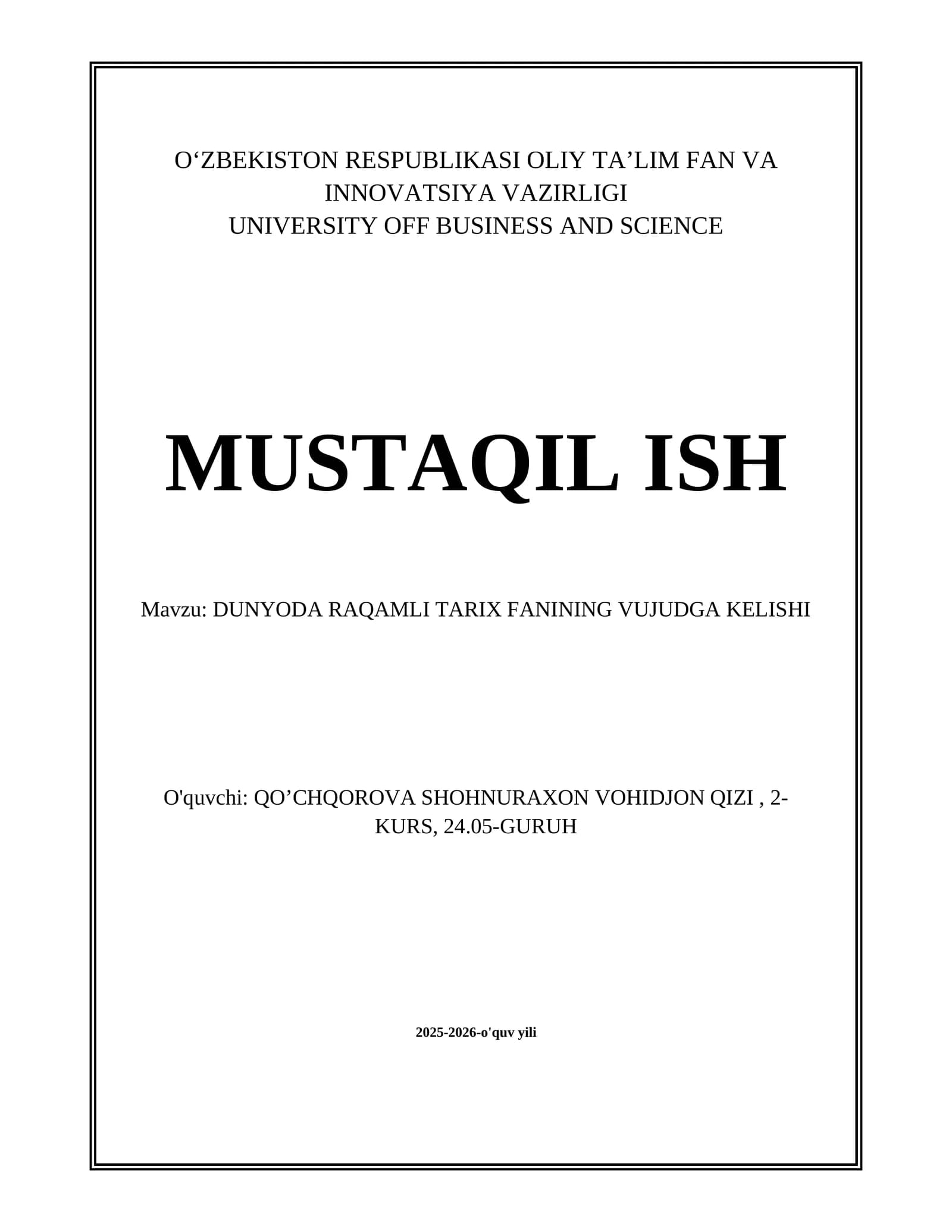 DUNYODA RAQAMLI TARIX FANINING VUJUDGA KELISHI