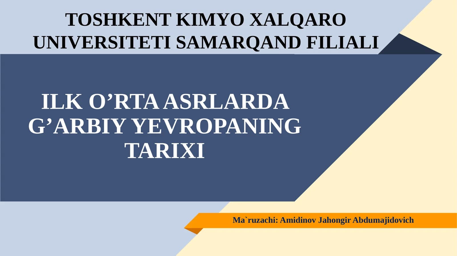 ILK O’RTA ASRLARDA G’ARBIY YEVROPANING TARIXI