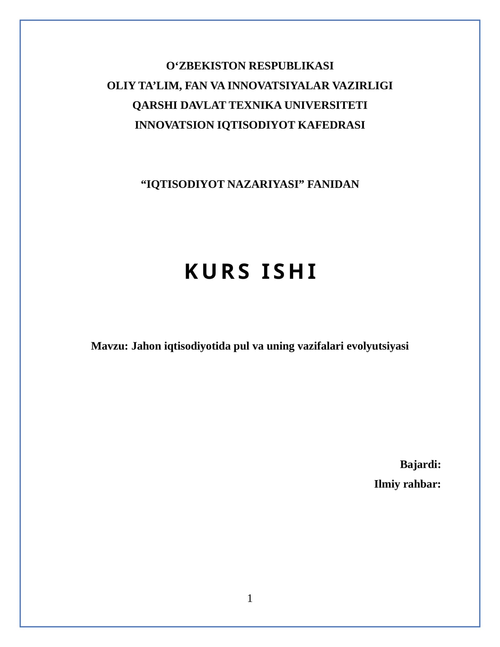 Jahon iqtisodiyotida pul va uning vazifalari evolyutsiyasi
