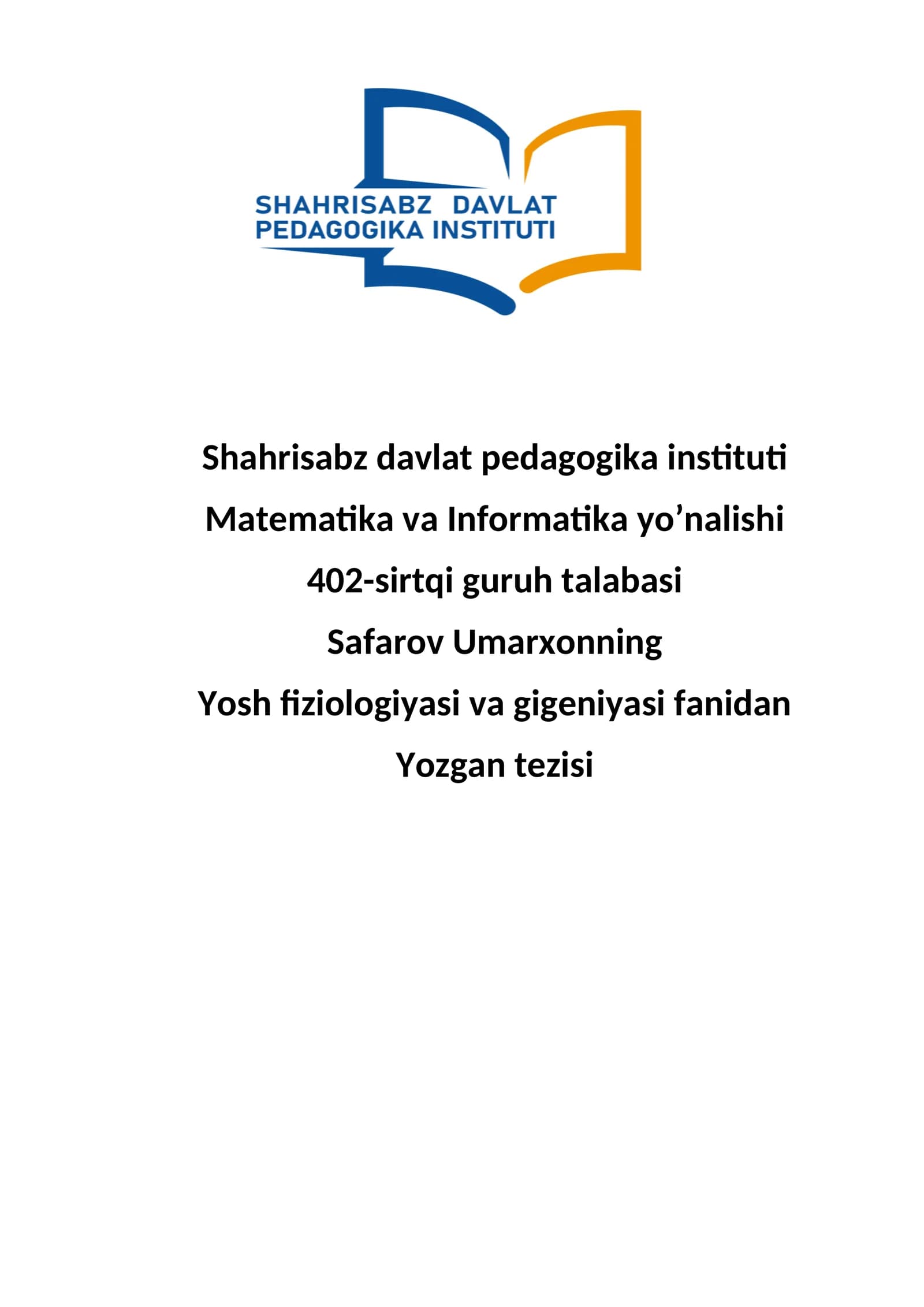 Yosh fiziologiyasi va gigeniyasi fanidan Yozgan tezisi
