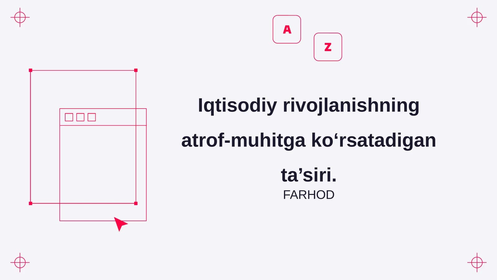 Iqtisodiy rivojlanishning atrof-muhitga ko‘rsatadigan ta’siri