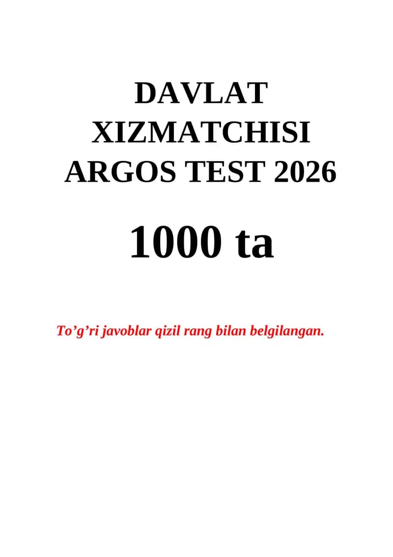 DAVLAT XIZMATCHISI ARGOS TEST 2026