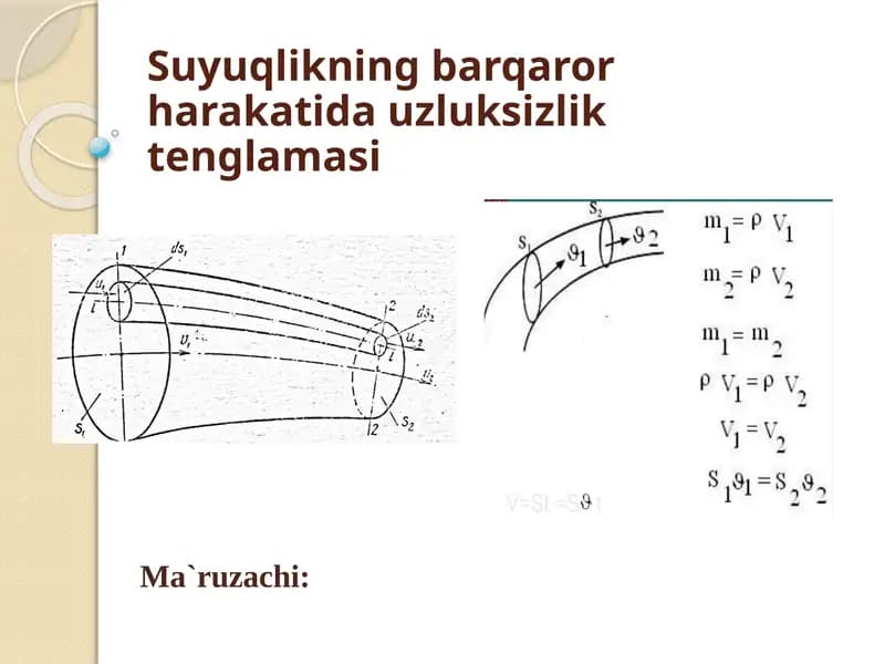 Suyuqlikning barqaror harakatida uzluksizlik tenglamasi
