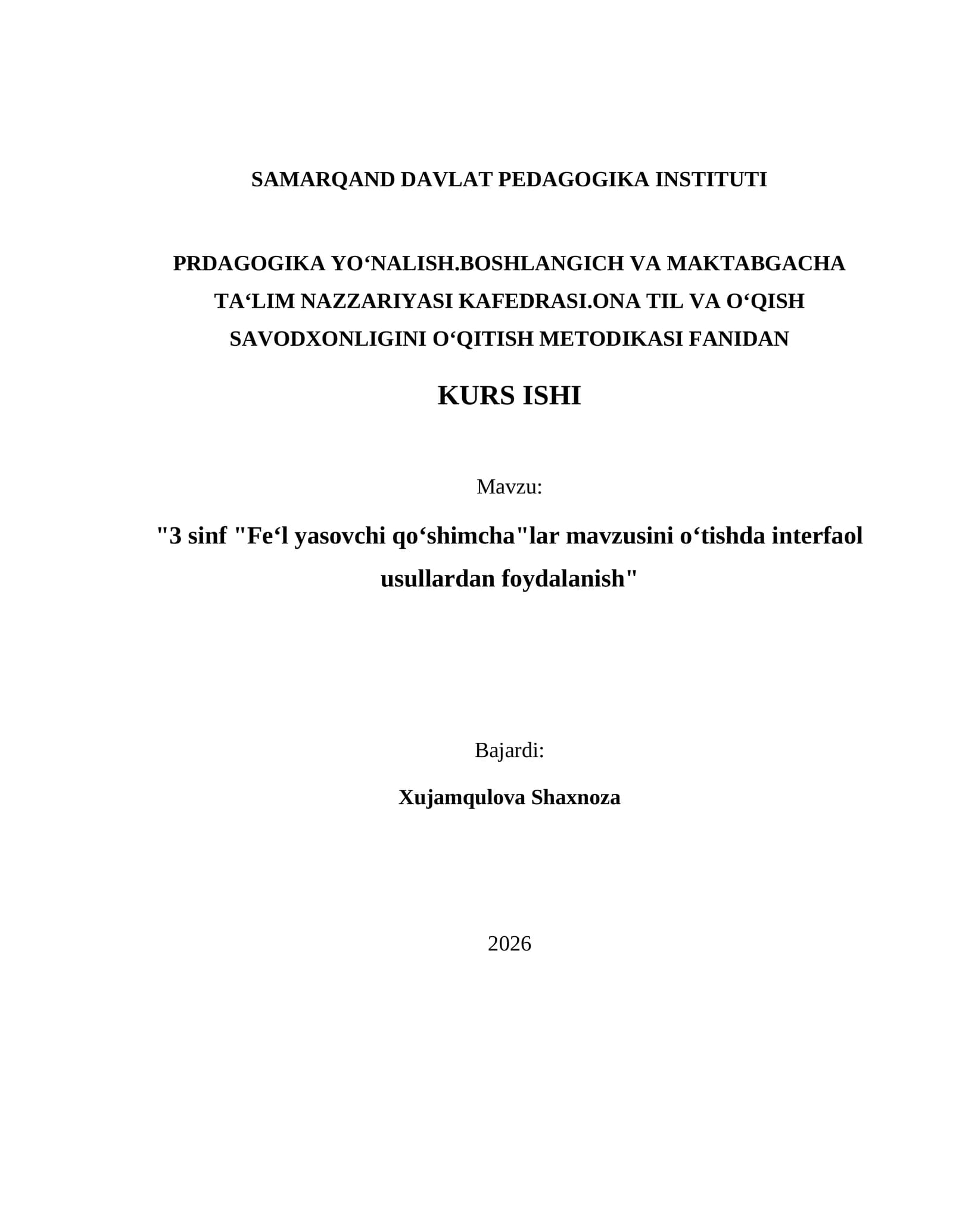 "3 sinf "Fe‘l yasovchi qo‘shimcha"lar mavzusini o‘tishda interfaol usullardan foydalanish"