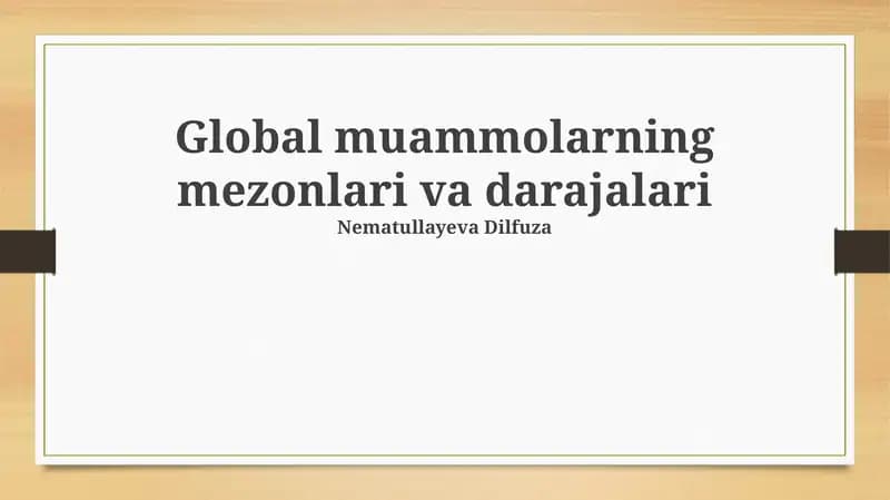 Global muammolarning mezonlari va darajalari