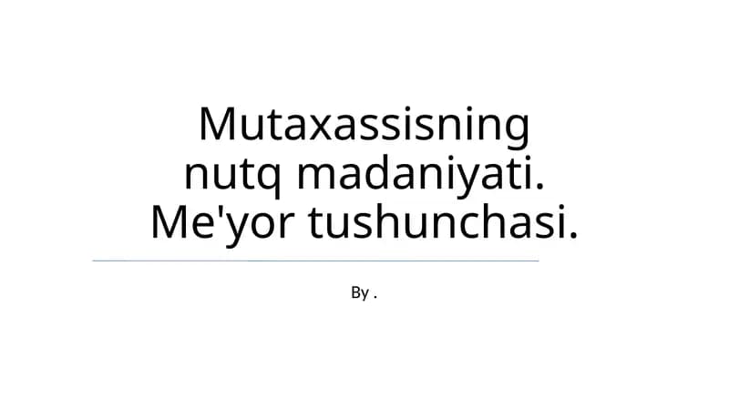 Nutq madaniyati va Me'yor tushunchasi