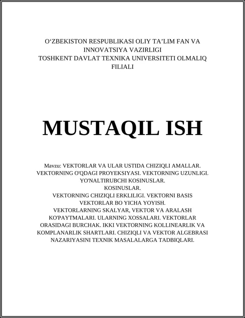 VEKTORLAR VA ULAR USTIDA CHIZIQLI AMALLAR