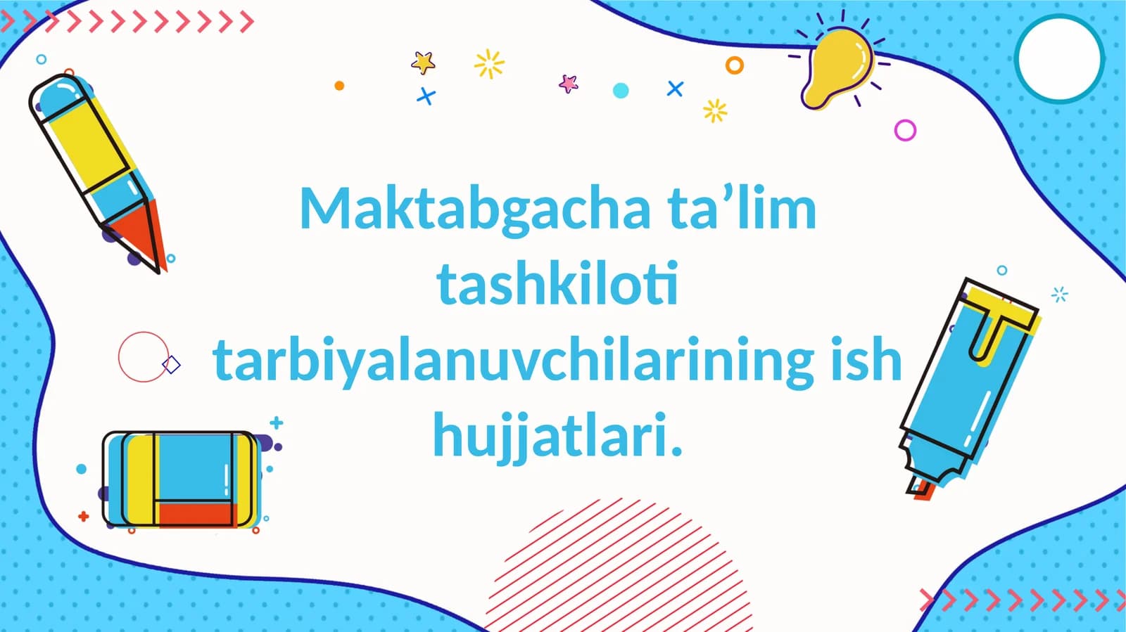 Maktabgacha ta’lim tashkiloti tarbiyalanuvchilarining ish hujjatlari. slayd