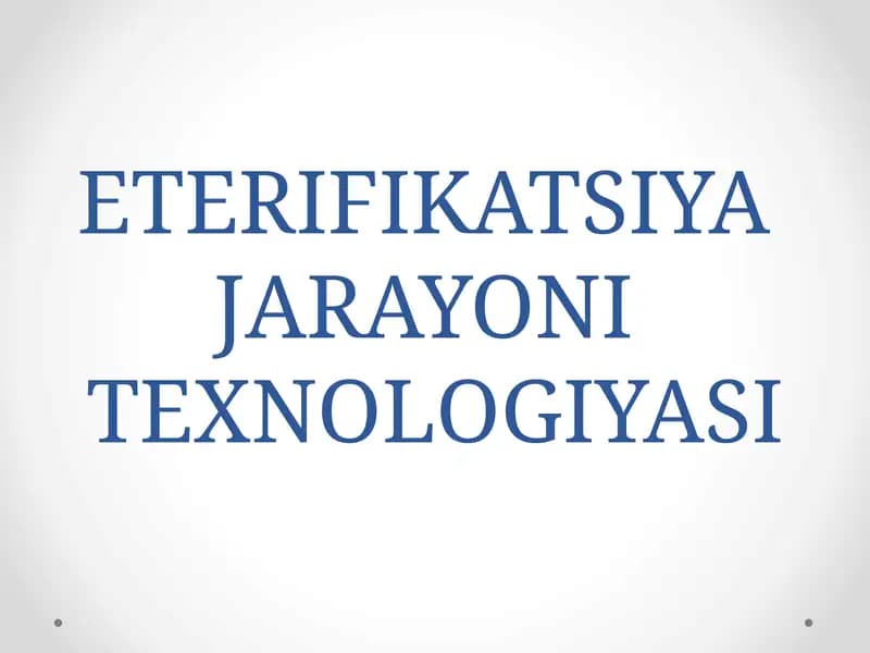 ETERIFIKATSIYA JARAYONI TEXNOLOGIYASI