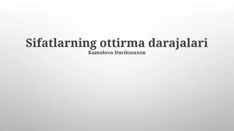 Sifatlarning ottirma darajalari