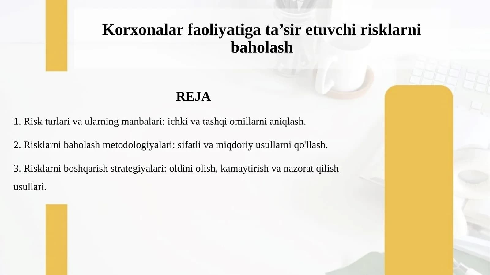 Korxonalar faoliyatiga ta’sir etuvchi risklarni baholash