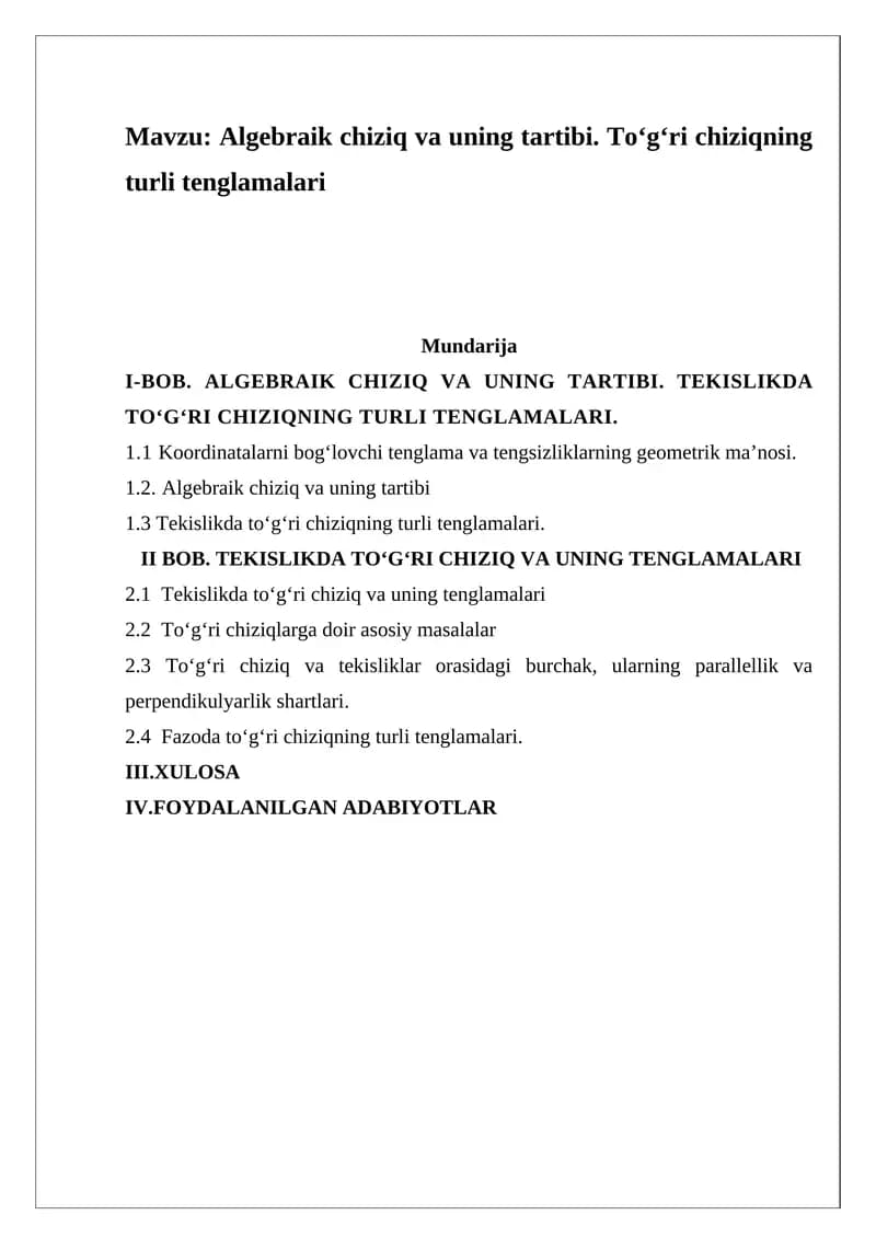 Algebraik chiziq va uning tartibi. To‘g‘ri chiziqning turli tenglamalari