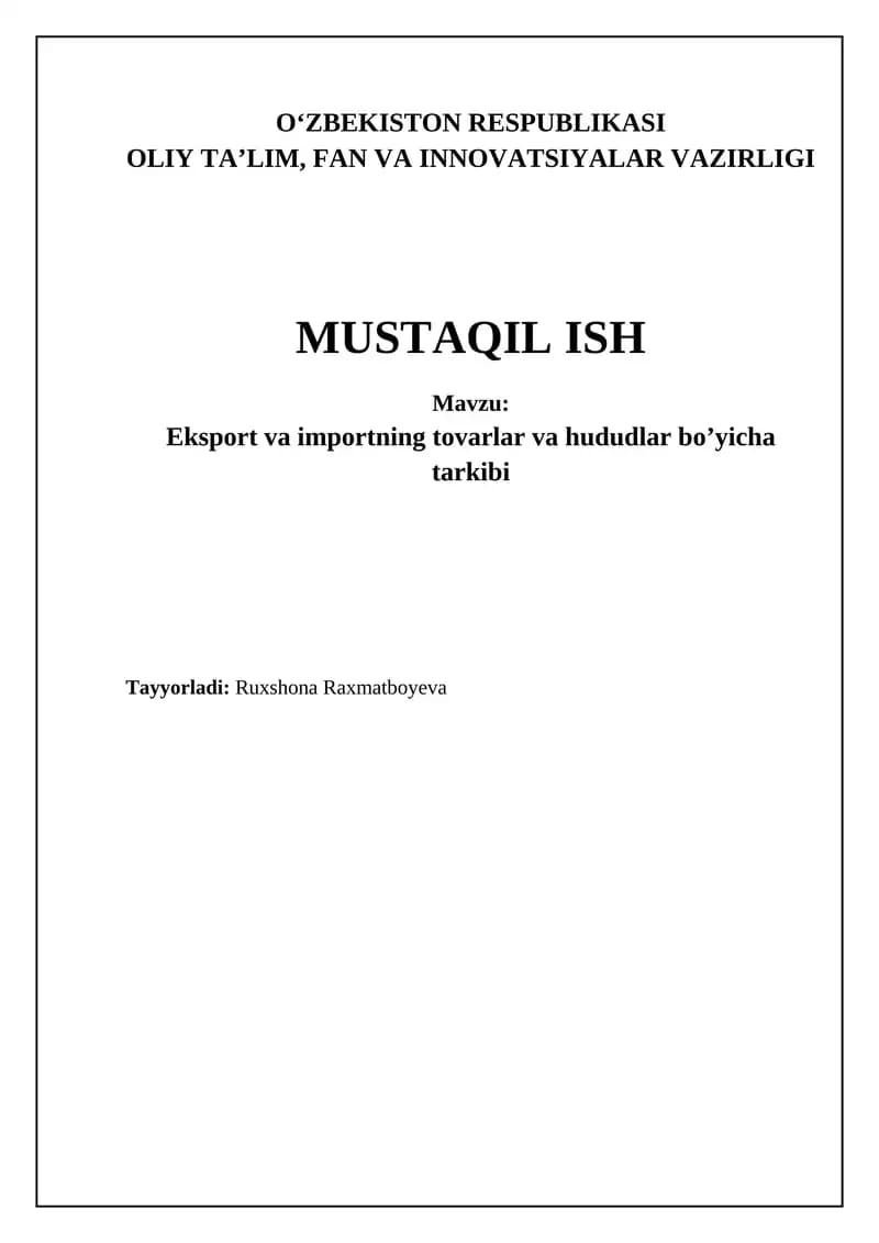 Eksport va importning tovarlar va hududlar bo’yicha tarkibi